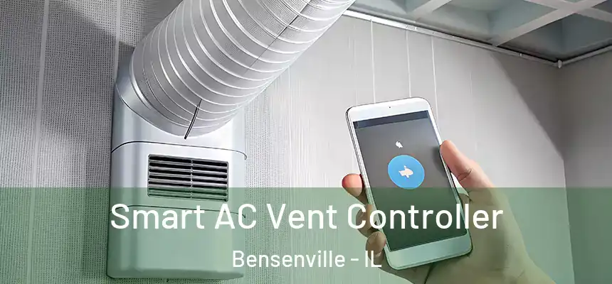Smart AC Vent Controller Bensenville - IL