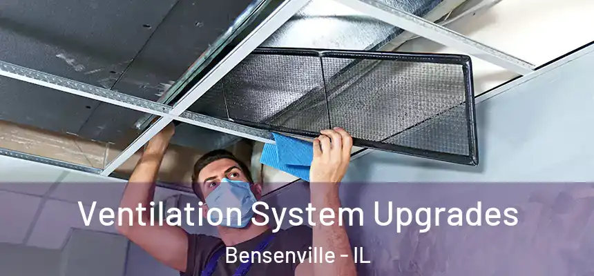 Ventilation System Upgrades Bensenville - IL
